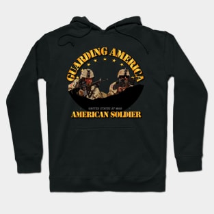 Guarding America - American Soldier Hoodie